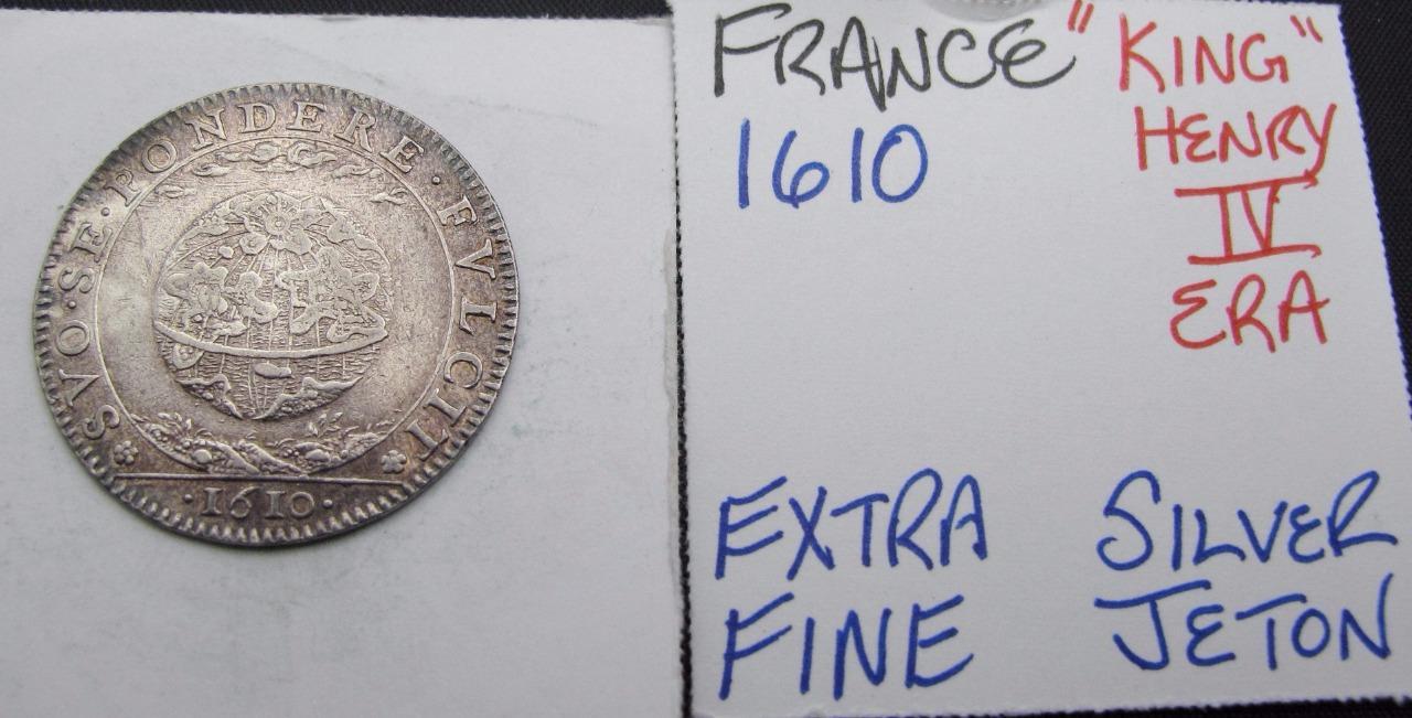 FRANCE 1610 SILVER JETON! EXTRA FINE! KING HENRY IV ERA! REALLY NICE EXAMPLE!