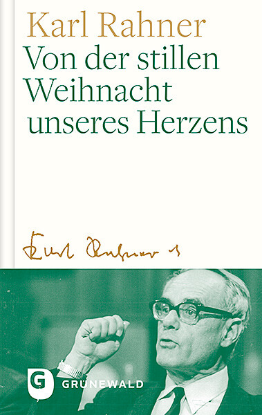 Thumbnail - Karl Rahner; Andreas Batlogg; Peter Suchla / Von Der Stillen Weihnacht