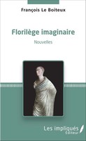 FrançOis Le Boiteux | FlorilèGe Imaginaire | Taschenbuch | FranzöSisch (2020)