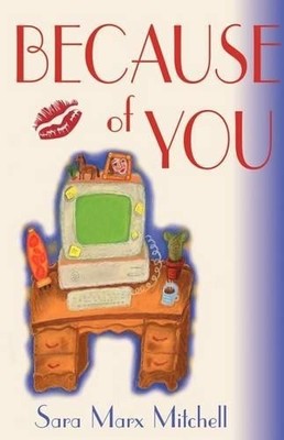 Sara Marx Mitchell 1st World Library 1stworld Libra Because of You (Taschenbuch)