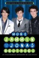 More Jammin' with the Jonas Brothers: An Unauthorized Biography by Lexi Ryals