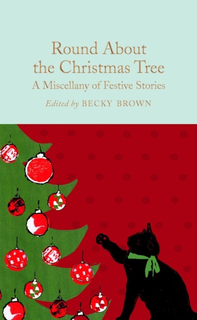 Round About the Christmas Tree: A Miscellany of Festive by Becky Brown HARDBACK - Image 5