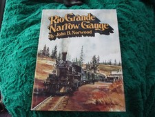 Rio Grande Narrow Gauge - John Norwood - 1983 Heimburger 1st Ed HB DJ MC