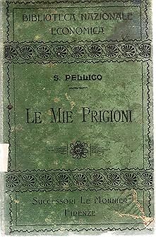 Meine Gefängnisse. Memories di Silvio Pellico [Hardcover] S. Pellico