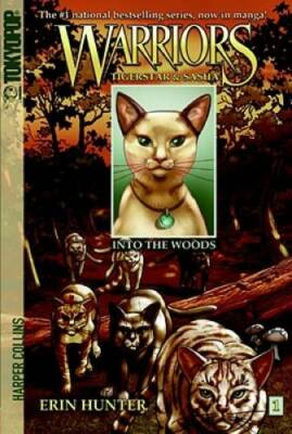 Warriors: Tigerstar and Sasha #1: Into the Woods - Paperback - ACCEPTABLE