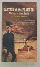 VINTAGE 1968 Ed/1974 Print Captain Of The Planter-The Story Of Robert Smalls.A32
