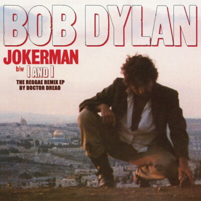 Bob Dylan Jokerman I And I The Reggae Remix EP LTD 12'' Vinyl RSD 2021