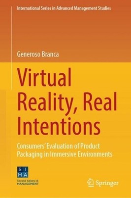 Virtual Reality, Real Intentions: Consumers' Evaluation of Product Packaging in 