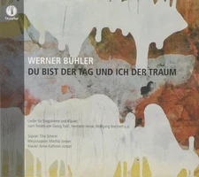 Tina Scherer Werner Bühler: Du Bist Der Tag Und Ich Der Traum (CD) (UK IMPORT)