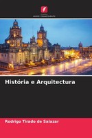 Rodrigo Tirado De Salazar | HistóRia E Arquitectura | Taschenbuch (2022)