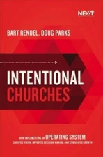 Intentional Churches: How Implementing an Operating System Clarifies Visi - GOOD