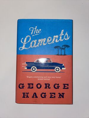 Laments First Edition 1st Print George Hagen Hardcover Book 2004 