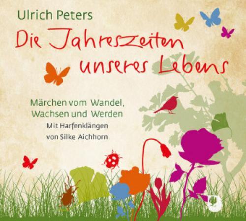 Thumbnail - Die Jahreszeiten Unseres Lebens, 1 Audio-cd Märchen Vom Wandel,