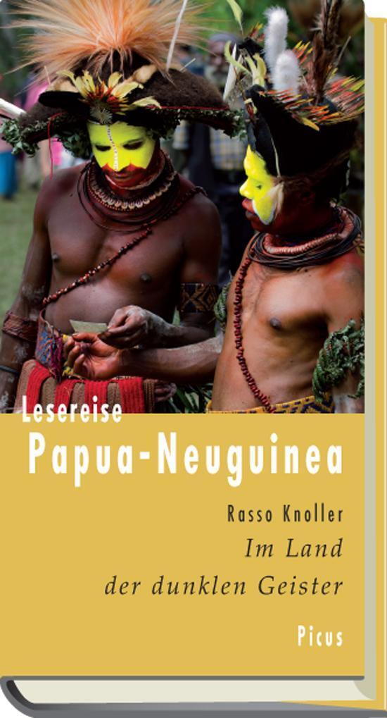 Thumbnail - Lesereise Papua-neuguinea | Land Der Dunklen Geister | Rasso Knoller |