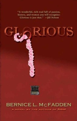 Bernice L. McFadden Glorious (Taschenbuch)