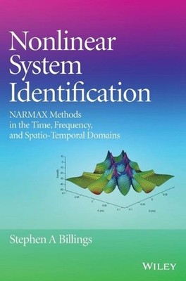 Nonlinear System Identification: NARMAX Methods in the Time, Frequency, and Spat