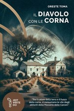 Libro Nuovo - Toma Oreste - Il Diavolo Con Le Corna  - Lareditore