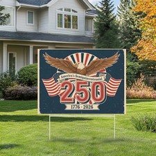 America 250th Anniversary Yard Sign USA Patriotic