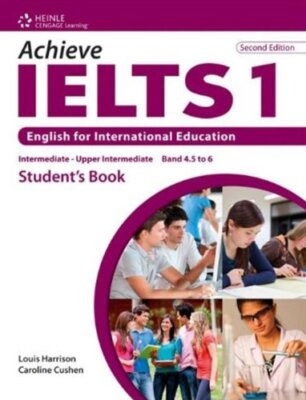 Achieve IELTS 1: English for International Education (Access Rea