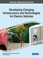 Developing Charging Infrastructure and Technologies for Electric Vehicles: New