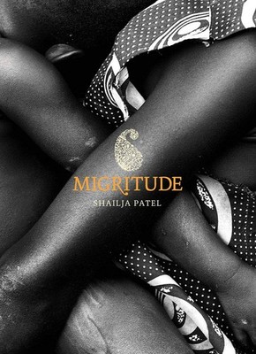 Migritude - Shailja Patel, Kaya Press, Paperback
