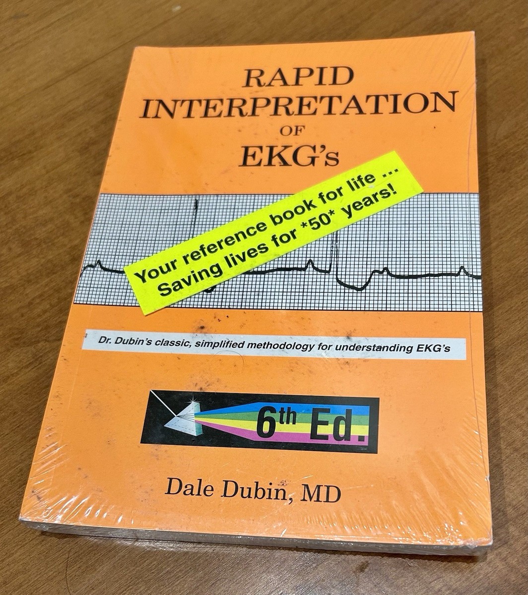 Rapid Interpretation of EKG's by Dale Dubin (2000, Trade Paperback