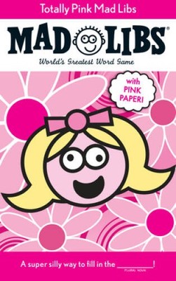 Totally Pink Mad Libs - Paperback By Price, Roger - VERY GOOD
