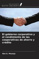 Ben K. Mwanja | El Gobierno Corporativo Y El Rendimiento De Las Cooperativas...