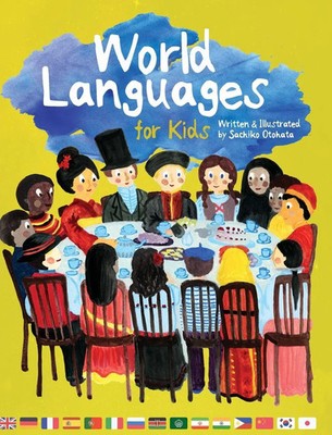 World Languages for Kids | Phrases in 15 Different Languages | Sachiko Otohata