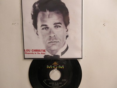 ' LOU CHRISTIE '  HIT 45 + PICTURE [ RHAPSODY IN THE RAIN ]  1966 ! 