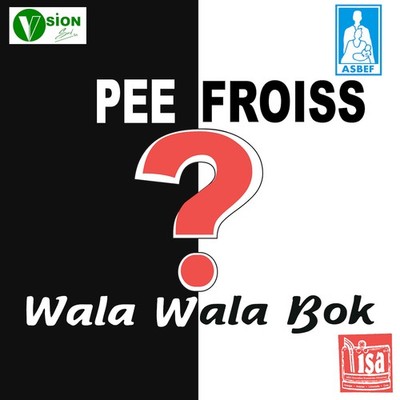 Pee Froiss Wala Wala Bok? (Schallplatte) 12'' Remastered Album