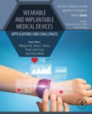 Wearable and Implantable Medical Devices : Applications and Challenges, Paper...