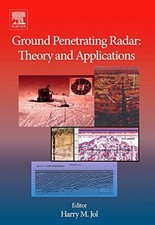Ground Penetrating Radar: Theory and Applications (Harry M. Jol)