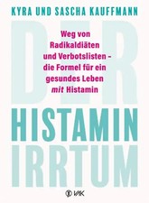 Der Histamin-Irrtum