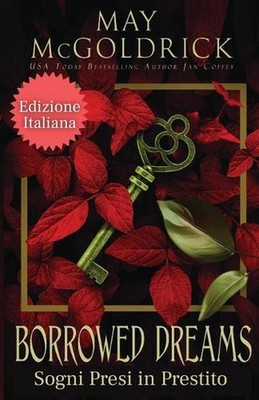 Sogni Presi in Prestito (Borrowed Dreams) by May McGoldrick (Italian) Paperback 
