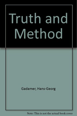 Wahrheit und Methode