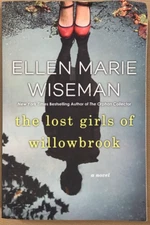 LOST GIRLS OF WILLOWBROOK - by ELLEN MARIE WISEMAN (Paperback) NEW 📖