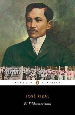 El Filibusterismo (Penguin Classics) - Paperback By Jose Rizal - GOOD