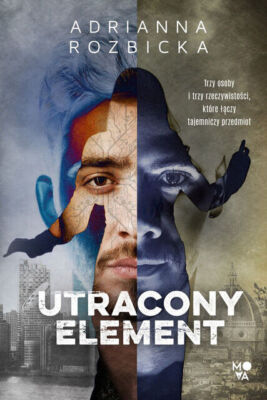 Utracony element - Rozbicka Adrianna