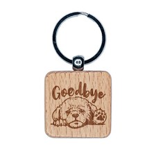 Goodbye Sad Puppy Dog Engraved Wood Square Keychain Tag Charm