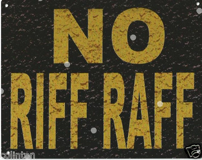 NO RIFF RAFF BLECHSCHILD RUSTIKALER STIL Schuppen, Garage, lustig, Männerhöhle, Schuppen,