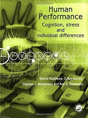 Human Performance: Cognition, Stress - Hardcover, by Davies D. Roy; - Very Good