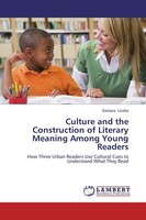 Culture And The Construction Of Literary Meaning Among Young Readers Barbara Leu