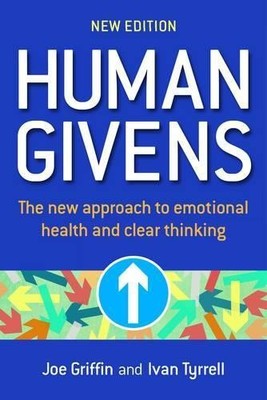 Human Givens: The New Approach to Emotional Health an by Griffin, Joe 1899398317