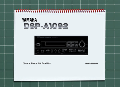 Yamaha DSP-A1092   Owners Manual User Guide Instructions   71 Pages   USA Made