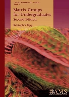 Matrix Groups for Undergraduates by Kristopher Tapp (English) Paperback Book