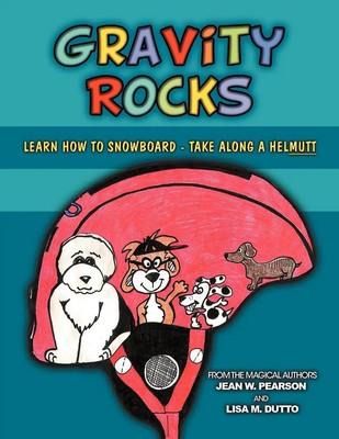 Gravity Rocks Jean W. Pearson (u. a.) Taschenbuch Englisch 2012 AuthorHouse