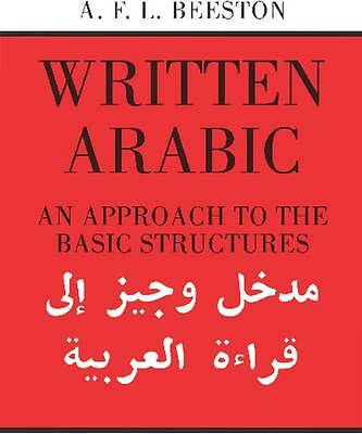 Written Arabic An Approach to the Basic Structures Beeston Paperback