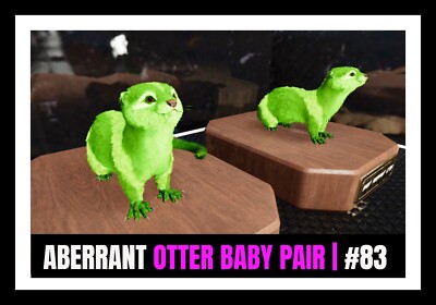 ARK Survival Ascended PvE ABERRANT OTTER  #83 LVL 267 Pair PC/XBOX/PS5 ASA