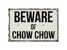 213VS Beware Of Chow Chow 8 "x 12" Vintage Aluminum Retro Metal Sign